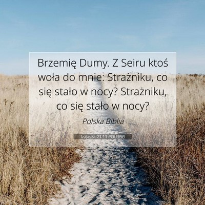 Izajasza 21:11 POLUBG Obraz Wersetu Biblijnego