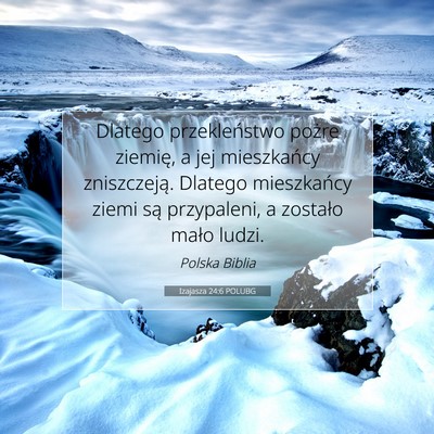 Izajasza 24:6 POLUBG Obraz Wersetu Biblijnego