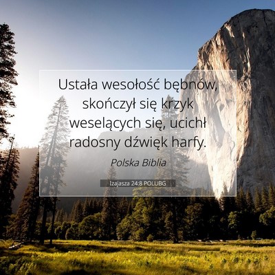 Izajasza 24:8 POLUBG Obraz Wersetu Biblijnego