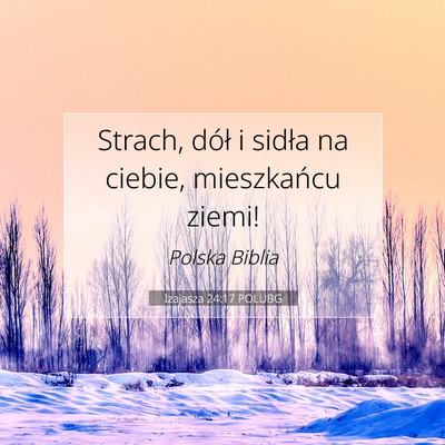 Izajasza 24:17 POLUBG Obraz Wersetu Biblijnego