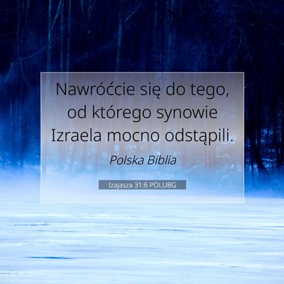 Izajasza 31:6 POLUBG Obraz Wersetu Biblijnego