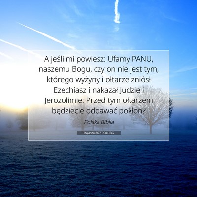 Izajasza 36:7 POLUBG Obraz Wersetu Biblijnego