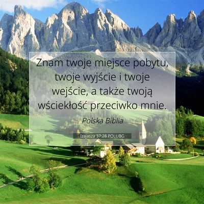 Izajasza 37:28 POLUBG Obraz Wersetu Biblijnego