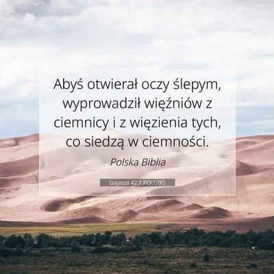 Izajasza 42:7 POLUBG Obraz Wersetu Biblijnego