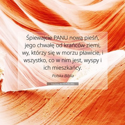 Izajasza 42:10 POLUBG Obraz Wersetu Biblijnego