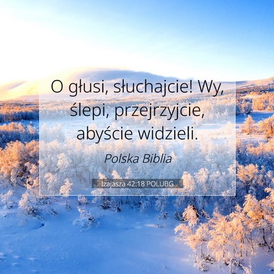 Izajasza 42:18 POLUBG Obraz Wersetu Biblijnego