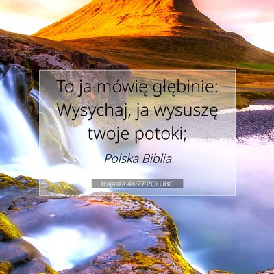 Izajasza 44:27 POLUBG Obraz Wersetu Biblijnego