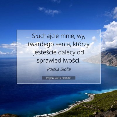 Izajasza 46:12 POLUBG Obraz Wersetu Biblijnego