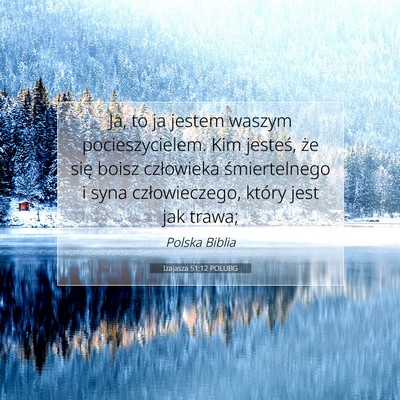 Izajasza 51:12 POLUBG Obraz Wersetu Biblijnego