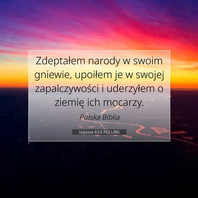 Izajasza 63:6 POLUBG Obraz Wersetu Biblijnego