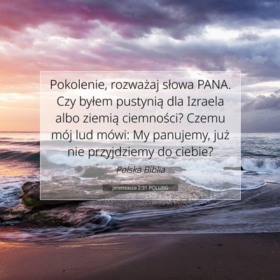 Jeremiasza 2:31 POLUBG Obraz Wersetu Biblijnego