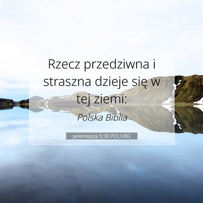 Jeremiasza 5:30 POLUBG Obraz Wersetu Biblijnego