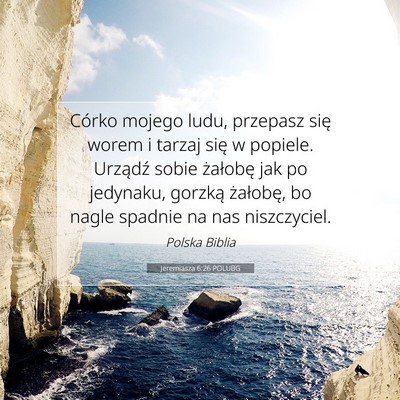 Jeremiasza 6:26 POLUBG Obraz Wersetu Biblijnego