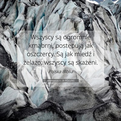 Jeremiasza 6:28 POLUBG Obraz Wersetu Biblijnego