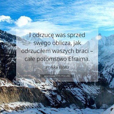 Jeremiasza 7:15 Werset Biblijny Wyjaśniony