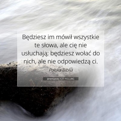 Jeremiasza 7:27 Werset Biblijny Wyjaśniony