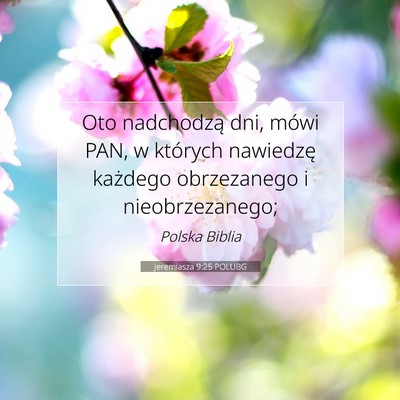 Jeremiasza 9:25 POLUBG Obraz Wersetu Biblijnego