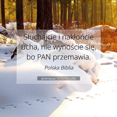 Jeremiasza 13:15 POLUBG Obraz Wersetu Biblijnego