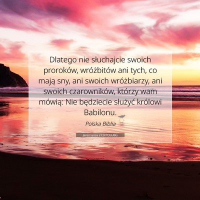 Jeremiasza 27:9 Werset Biblijny Wyjaśniony