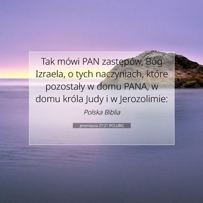 Jeremiasza 27:21 Werset Biblijny Wyjaśniony