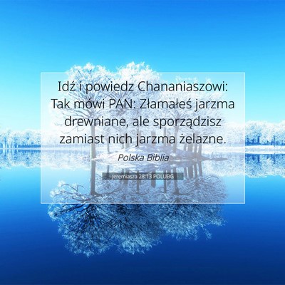 Jeremiasza 28:13 POLUBG Obraz Wersetu Biblijnego