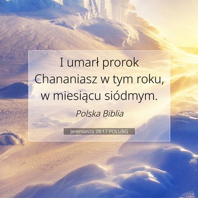 Jeremiasza 28:17 Werset Biblijny Wyjaśniony