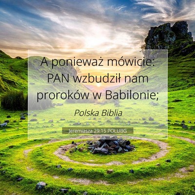 Jeremiasza 29:15 Werset Biblijny Wyjaśniony