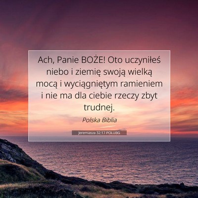Jeremiasza 32:17 POLUBG Obraz Wersetu Biblijnego