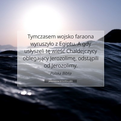 Jeremiasza 37:5 POLUBG Obraz Wersetu Biblijnego