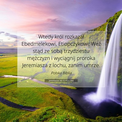 Jeremiasza 38:10 Werset Biblijny Wyjaśniony