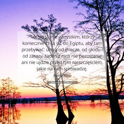 Jeremiasza 42:17 Werset Biblijny Wyjaśniony