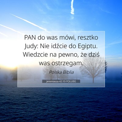 Jeremiasza 42:19 POLUBG Obraz Wersetu Biblijnego