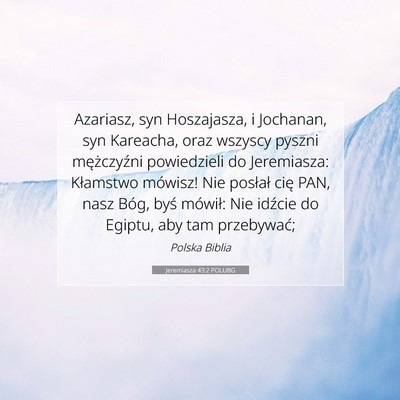 Jeremiasza 43:2 POLUBG Obraz Wersetu Biblijnego