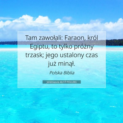 Jeremiasza 46:17 POLUBG Obraz Wersetu Biblijnego