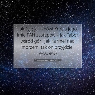 Jeremiasza 46:18 POLUBG Obraz Wersetu Biblijnego