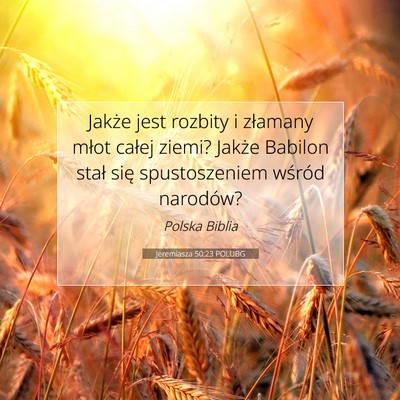 Jeremiasza 50:23 POLUBG Obraz Wersetu Biblijnego