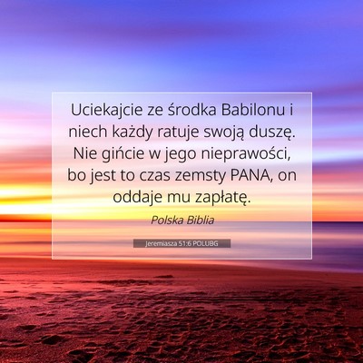 Jeremiasza 51:6 POLUBG Obraz Wersetu Biblijnego
