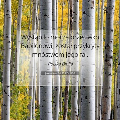 Jeremiasza 51:42 POLUBG Obraz Wersetu Biblijnego