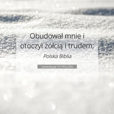 Lamentacje 3:5 POLUBG Obraz Wersetu Biblijnego