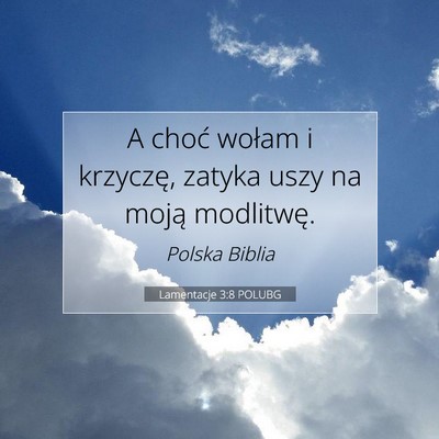 Lamentacje 3:8 POLUBG Obraz Wersetu Biblijnego