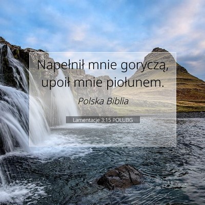 Lamentacje 3:15 POLUBG Obraz Wersetu Biblijnego
