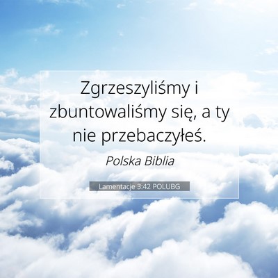 Lamentacje 3:42 POLUBG Obraz Wersetu Biblijnego