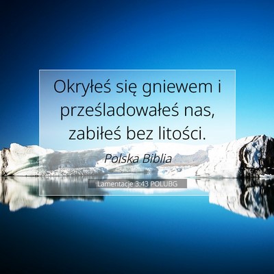 Lamentacje 3:43 POLUBG Obraz Wersetu Biblijnego