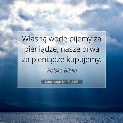 Lamentacje 5:4 Werset Biblijny Wyjaśniony