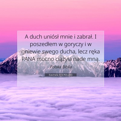 Ezechiela 3:14 POLUBG Obraz Wersetu Biblijnego