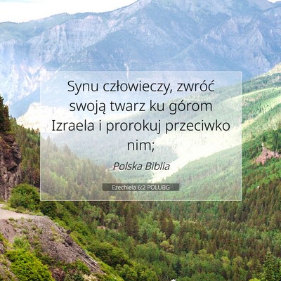 Ezechiela 6:2 POLUBG Obraz Wersetu Biblijnego