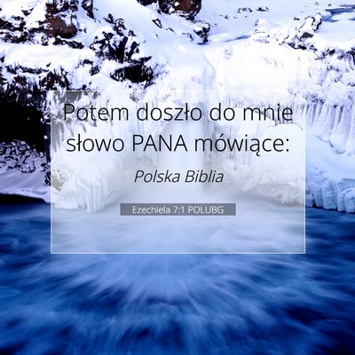 Ezechiela 7:1 POLUBG Obraz Wersetu Biblijnego