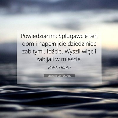 Ezechiela 9:7 POLUBG Obraz Wersetu Biblijnego