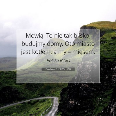 Ezechiela 11:3 POLUBG Obraz Wersetu Biblijnego