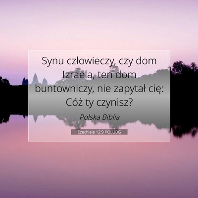 Ezechiela 12:9 POLUBG Obraz Wersetu Biblijnego